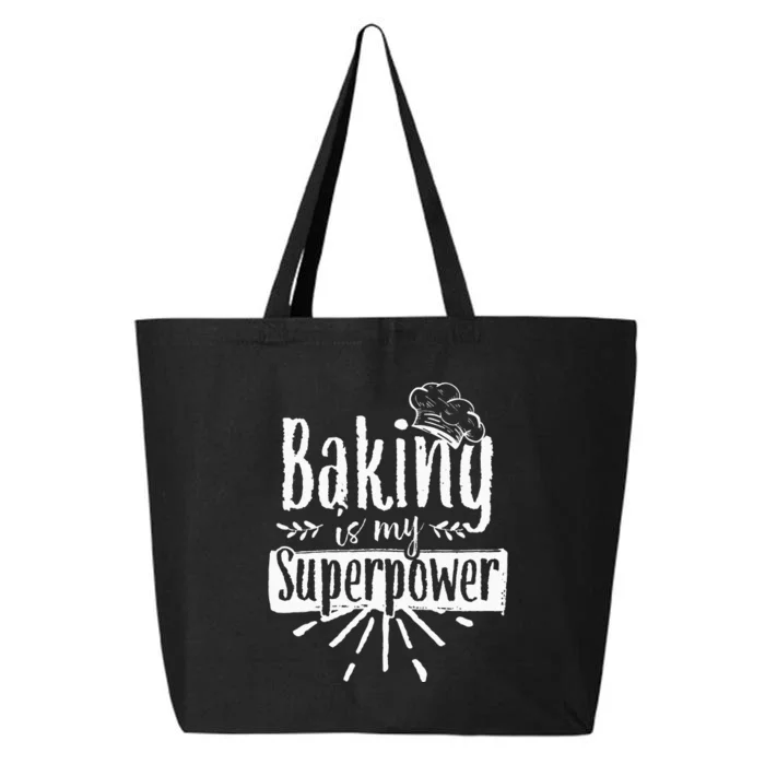 Baking Is My Superpower Baker Bakery Hobby Bake 25L Jumbo Tote