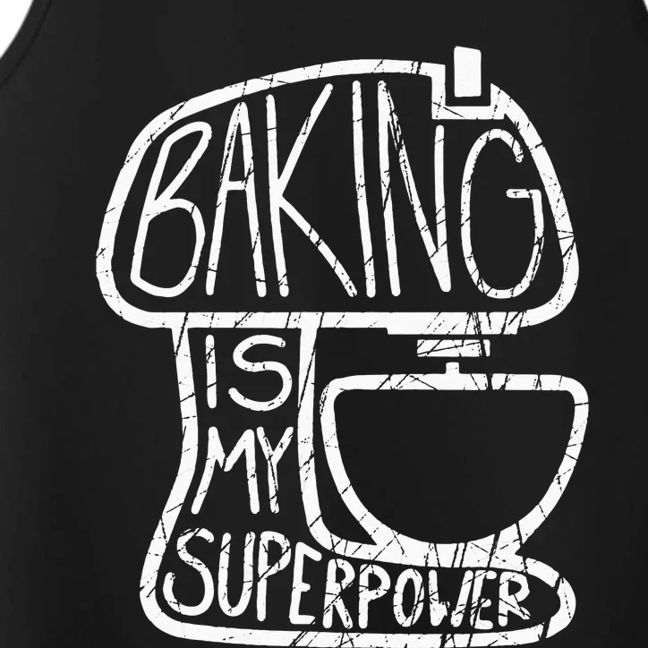 Baking Is My Superpower Funny Baker Performance Tank