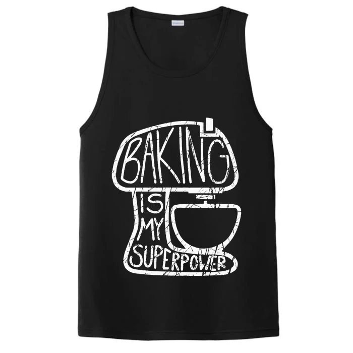 Baking Is My Superpower Funny Baker Performance Tank