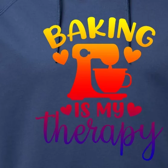 Baking Is My Therapy Funny Baker Lover Cute Gift Performance Fleece Hoodie