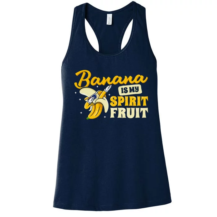 Banana Is My Spirit Fruit Women's Racerback Tank