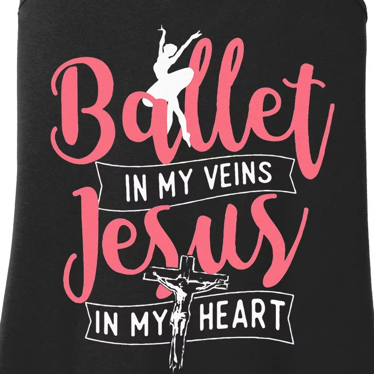 Ballet In My Veins Jesus In My Heart Ballerina Barre Dance Ladies Essential Tank