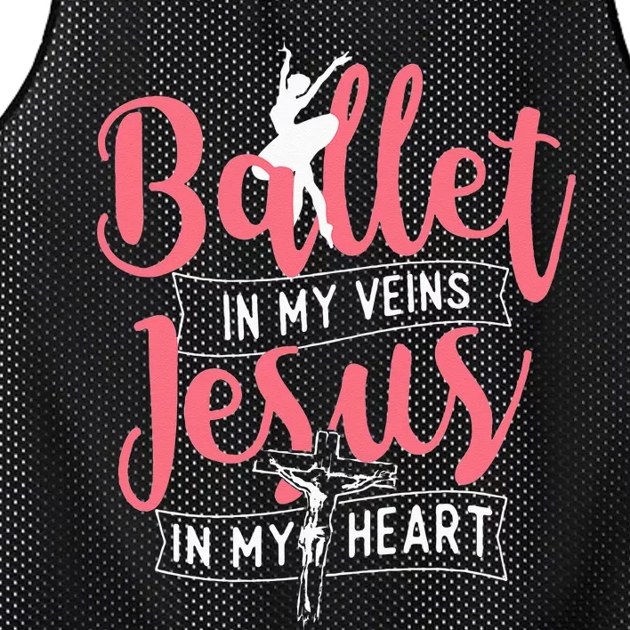 Ballet In My Veins Jesus In My Heart Ballerina Barre Dance Mesh Reversible Basketball Jersey Tank