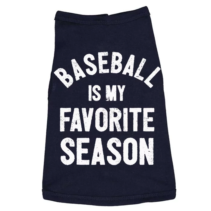 Baseball Is My Favorite Season - Royal Blue Doggie Tank