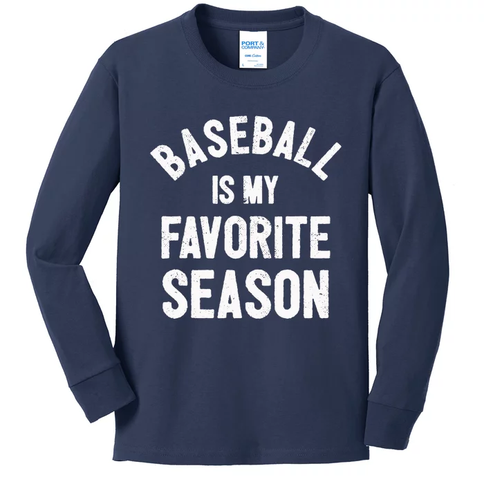 Baseball Is My Favorite Season - Royal Blue Kids Long Sleeve Shirt