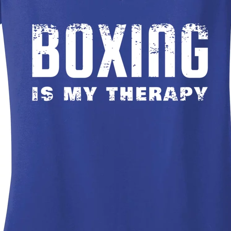 Boxing Is My Therapy Boxer Cool Gift Women's V-Neck T-Shirt