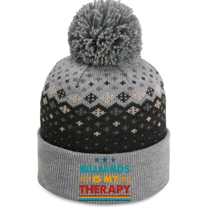 Billiards Is My Therapy Funny Billiards Gift The Baniff Cuffed Pom Beanie