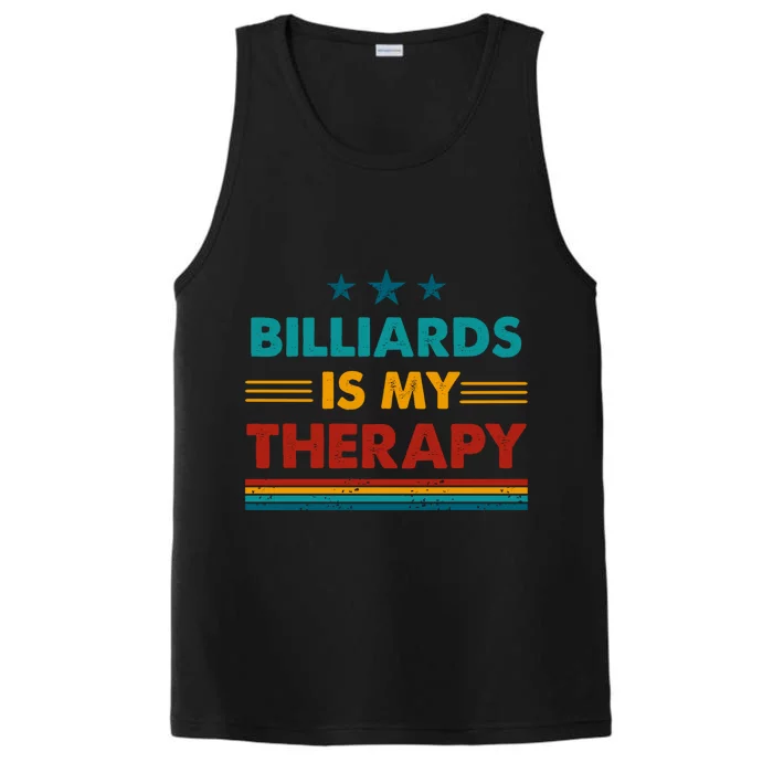 Billiards Is My Therapy Funny Billiards Gift Performance Tank