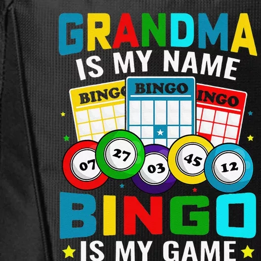 Bingo Is My Funny Bingo Grandma Player Women Mother's Day City Backpack