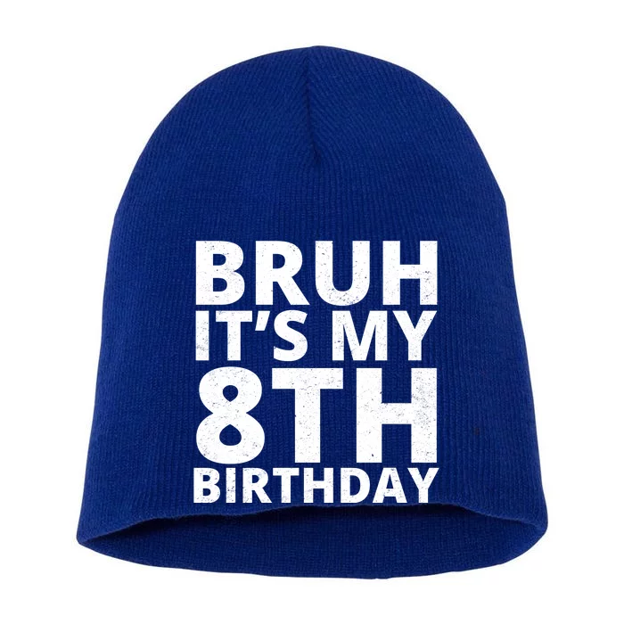 Bruh ItS My 8th Birthday Vintage Party Short Acrylic Beanie