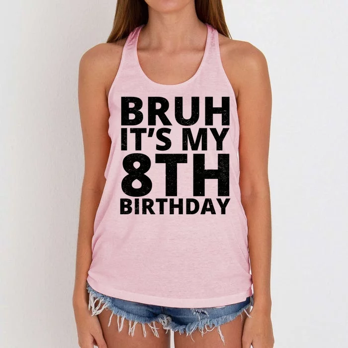 Bruh ItS My 8th Birthday Vintage Party Women's Knotted Racerback Tank