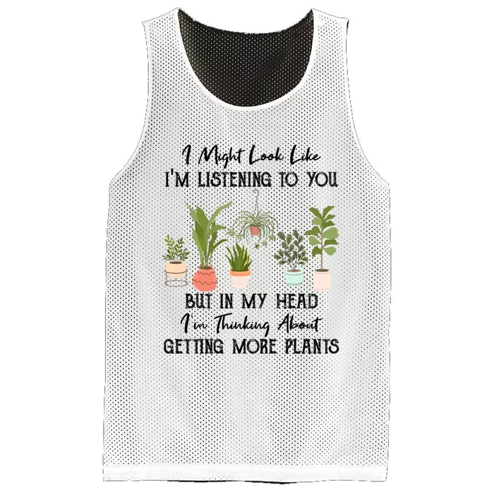 But In My Head IM Thinking About Getting More Plants Mesh Reversible Basketball Jersey Tank