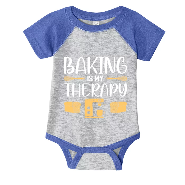 Baking Is My Therapy Funny Baking Bake Gift Meaningful Gift Infant Baby Jersey Bodysuit