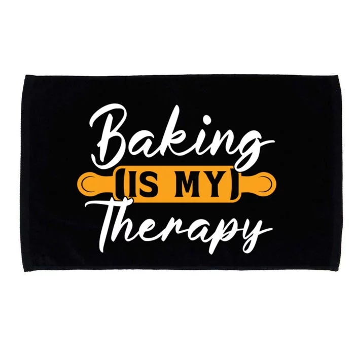 Baking Is My Therapy Bakery Love Baking Bakers Lover Baker Funny Gift Microfiber Hand Towel