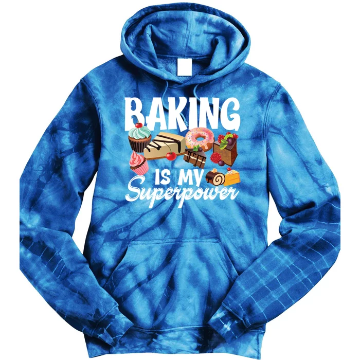 Baking Is My Superpower Clothing Teens Cool Gift Tie Dye Hoodie