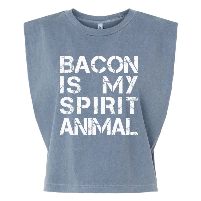 Bacon Is My Spirit Animal Garment-Dyed Women's Muscle Tee