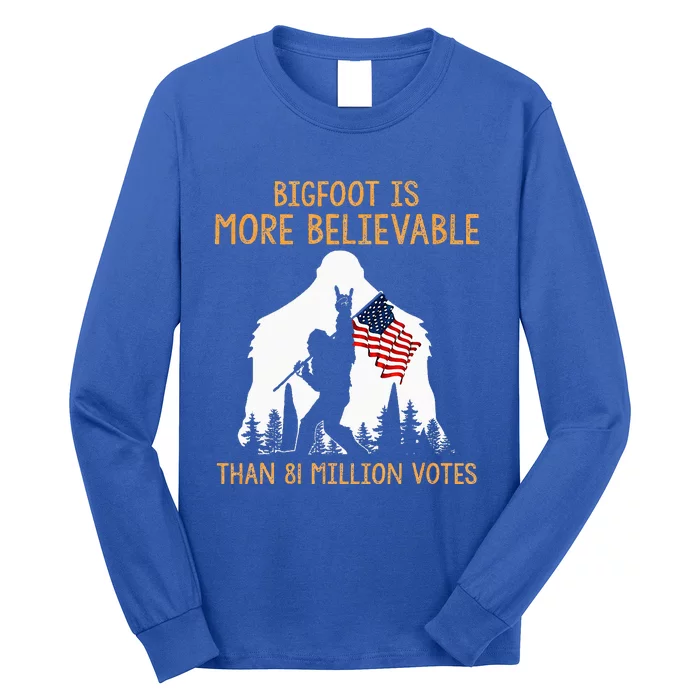 Bigfoot Is More Believable Than 81 Million Votes Vintage Long Sleeve Shirt