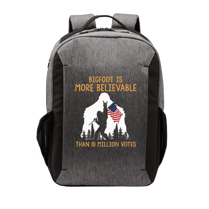 Bigfoot Is More Believable Than 81 Million Votes Vintage Vector Backpack