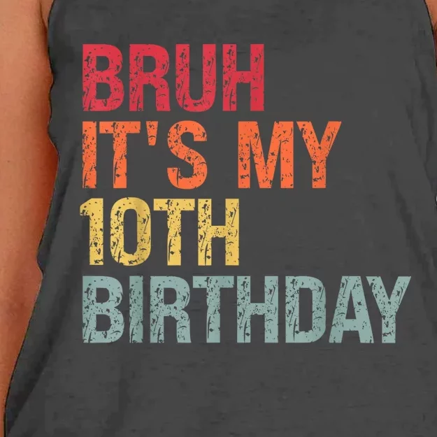 Bruh It's My 10th Birthday Humor 10 Years Old Back to School Women's Knotted Racerback Tank