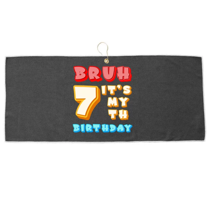 Bruh ItS My 7th Birthday Large Microfiber Waffle Golf Towel