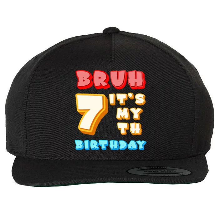 Bruh ItS My 7th Birthday Wool Snapback Cap