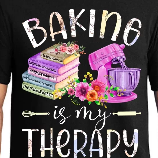 Baking Is My Therapy Baking Lover Baking Book Gift Pajama Set