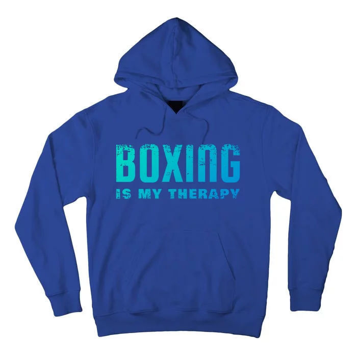 Boxing Is My Therapy Boxer Cool Gift Tall Hoodie