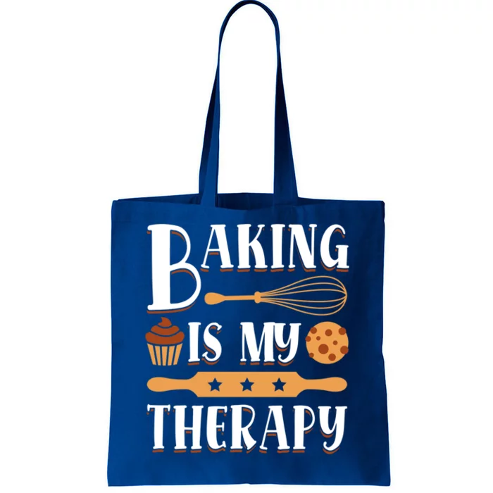 Baking Is My Therapy Baking Lover Quote Funny Baker Cookie Gift Tote Bag