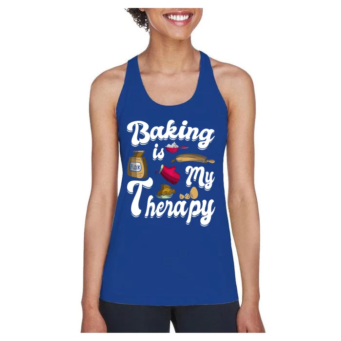 Baking Is My Therapy Baking Lover Quote Funny Baker Cookie Gift Women's Racerback Tank