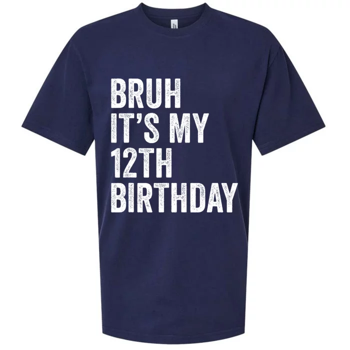 Bruh Its My 12th Birthday 12 Year Old Birthday Sueded Cloud Jersey T-Shirt