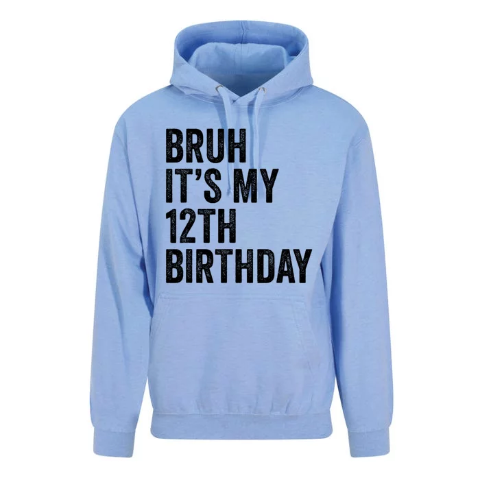 Bruh Its My 12th Birthday 12 Year Old Birthday Unisex Surf Hoodie