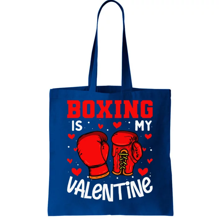 Boxing Is My Valentine Funny Sport Lover Tote Bag