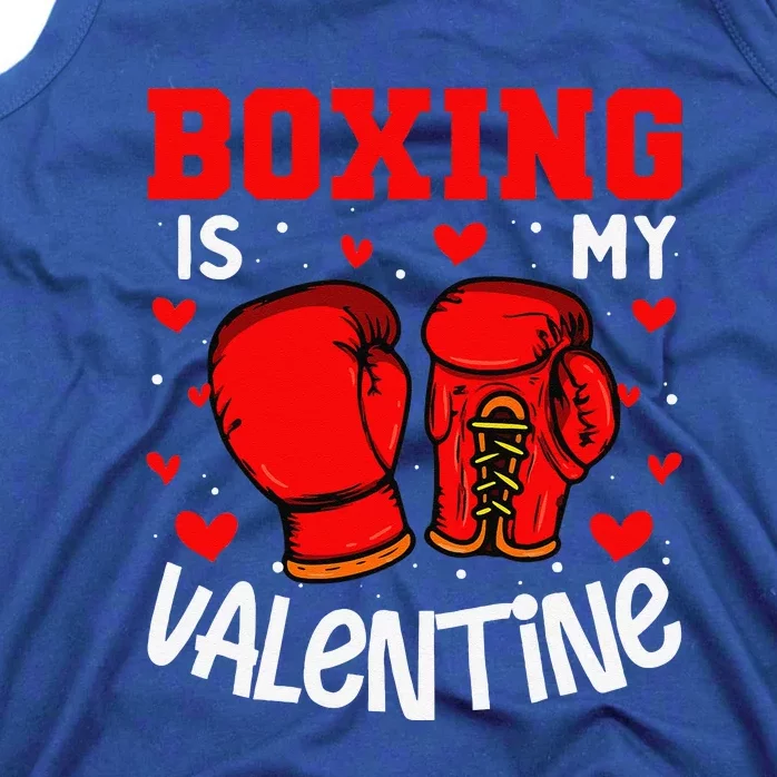 Boxing Is My Valentine Funny Sport Lover Tank Top