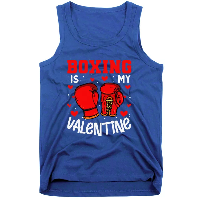 Boxing Is My Valentine Funny Sport Lover Tank Top