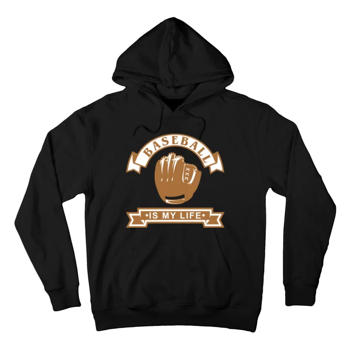 Baseball Is My Life Hoodie