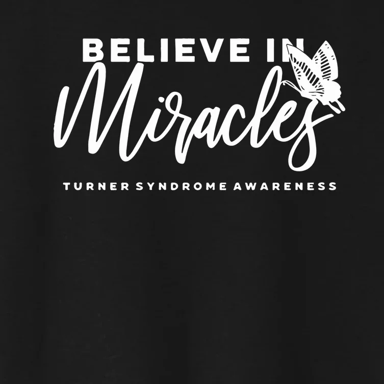 Believe In Miracles Turner Syndrome Awarenss Women's Crop Top Tee