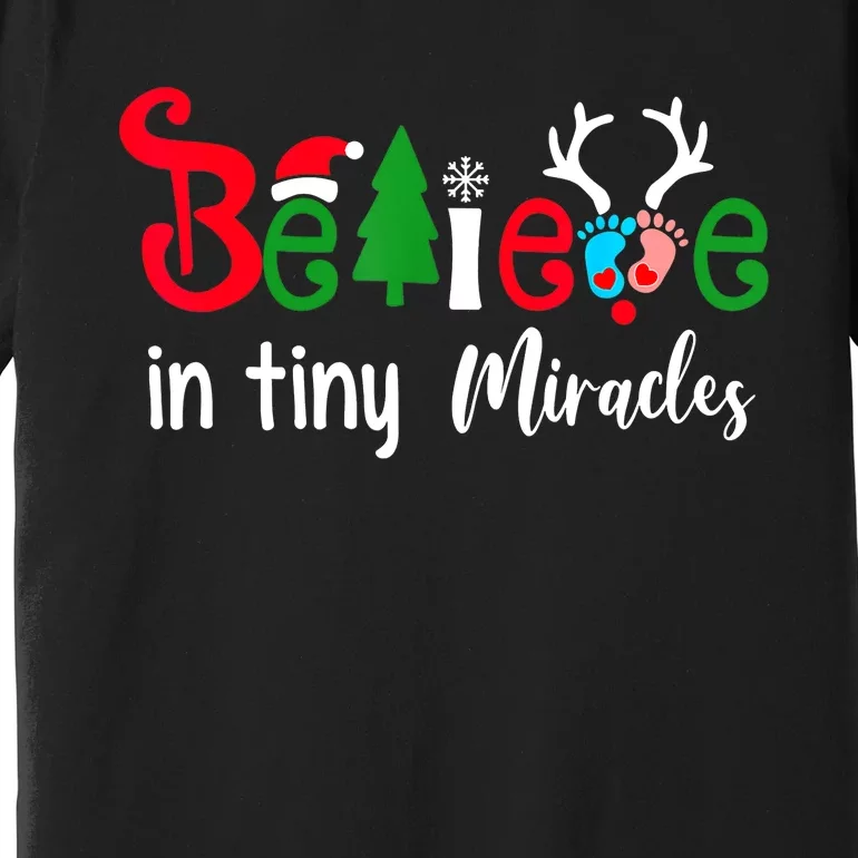 Believe In Magic Of Tiny Mistletoes NICU Nurse Christmas Premium T-Shirt