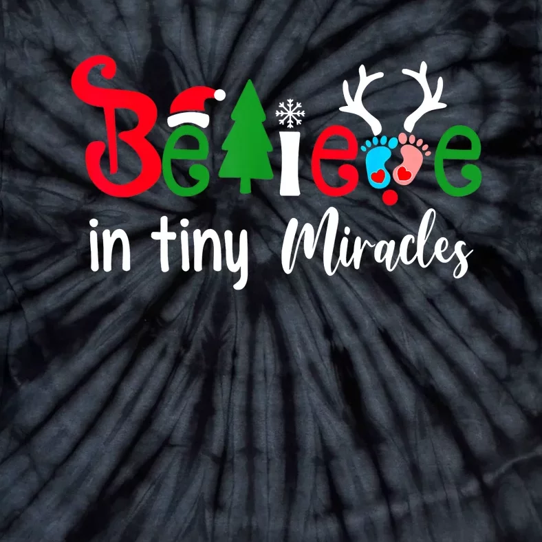 Believe In Magic Of Tiny Mistletoes NICU Nurse Christmas Tie-Dye T-Shirt