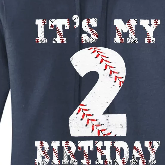 Baseball Its My 2nd Birthday Two Year Old Second Birthday Women's Pullover Hoodie