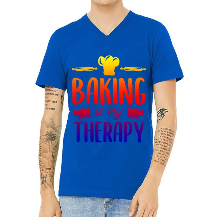 Baking Is My Therapy Funny Pastry Bake Quote For A Baker Gift V-Neck T-Shirt