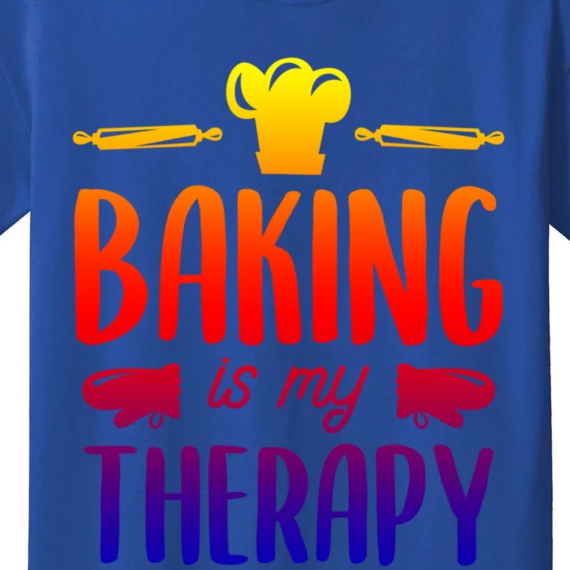 Baking Is My Therapy Funny Pastry Bake Quote For A Baker Gift Kids T-Shirt