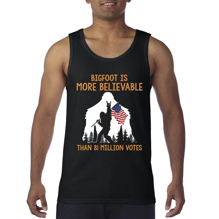 Bigfoot Is More Believable Than 81 Million Votes Vintage Tank Top