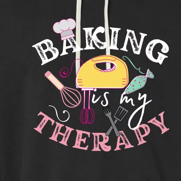 Baking Is My Therapy Cake Bakers Girl Baker Gift Cupcake Cute Gift Garment-Dyed Fleece Hoodie