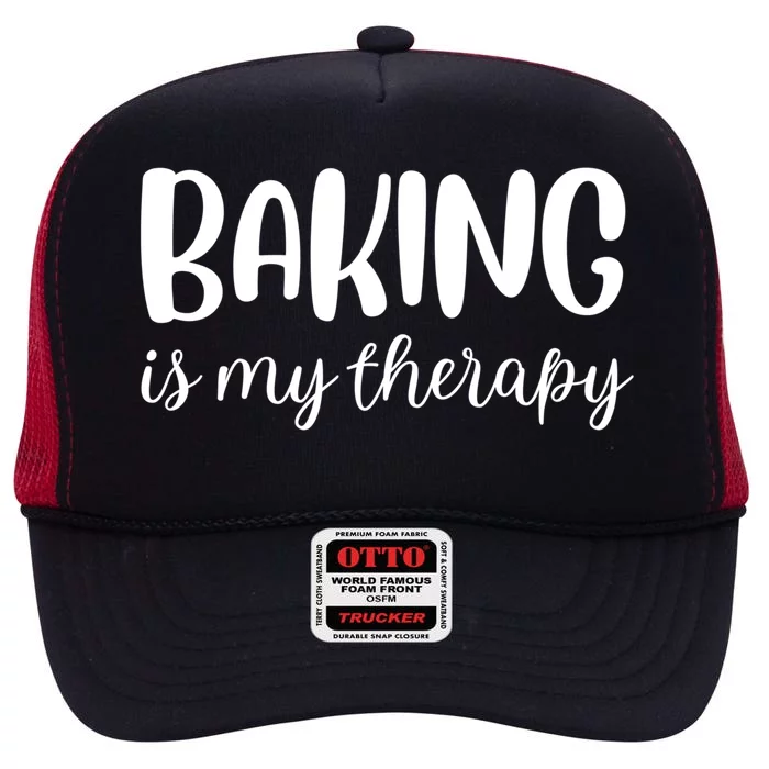 Baking Is My Therapy Funny Gift High Crown Mesh Trucker Hat