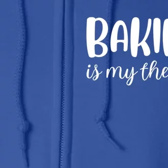 Baking Is My Therapy Funny Gift Full Zip Hoodie