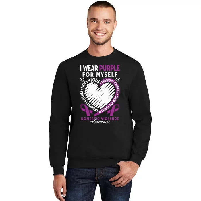 Brave I Myself I Ribbon & Heart Domestic Violence Awareness Tall Sweatshirt