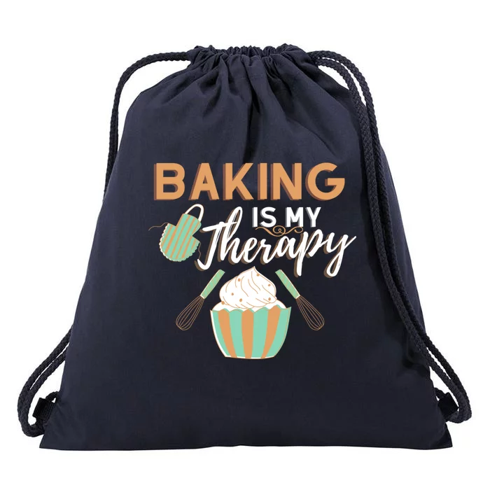 Baking Is My Therapy Cake Bakers Girl Baker Gift Cupcake Funny Gift Drawstring Bag