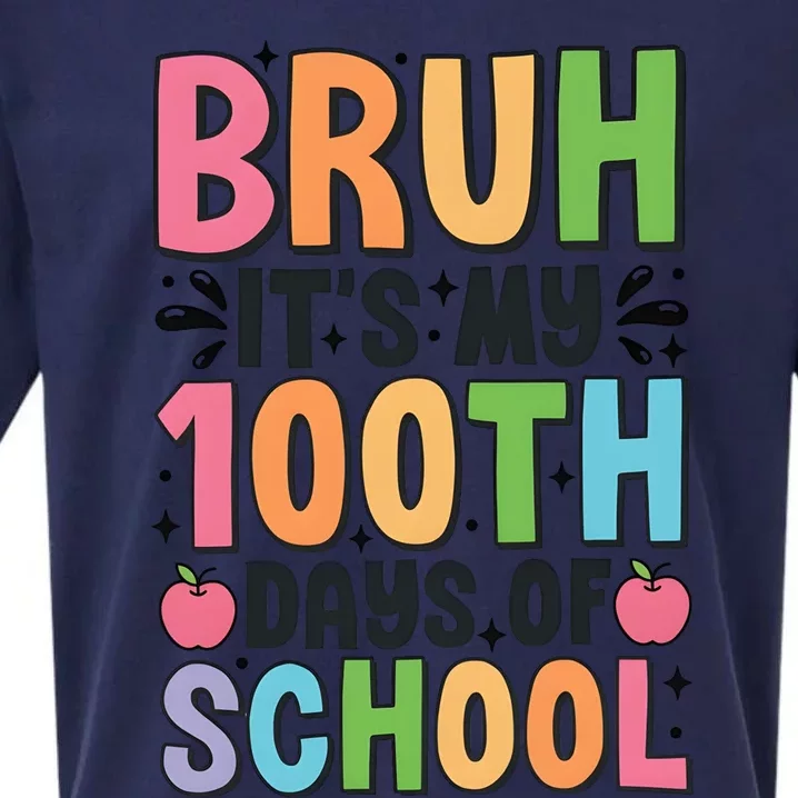 Bruh ItS My 100th Days Of School Celebration Sueded Cloud Jersey T-Shirt