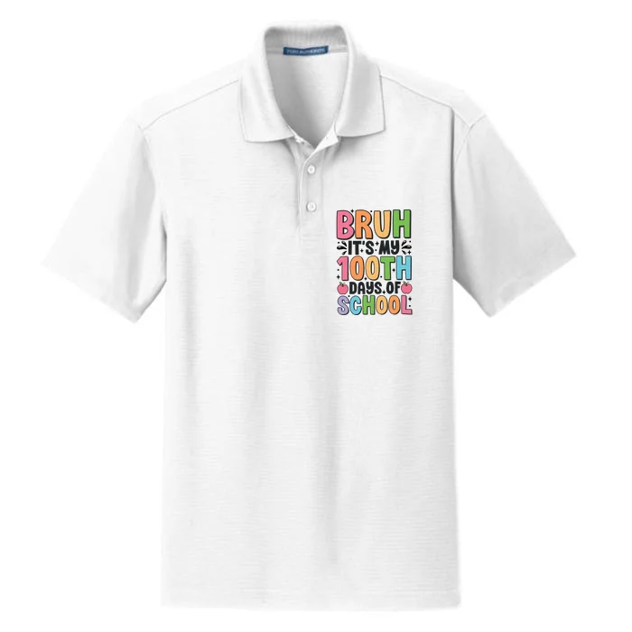 Bruh ItS My 100th Days Of School Celebration Dry Zone Grid Performance Polo