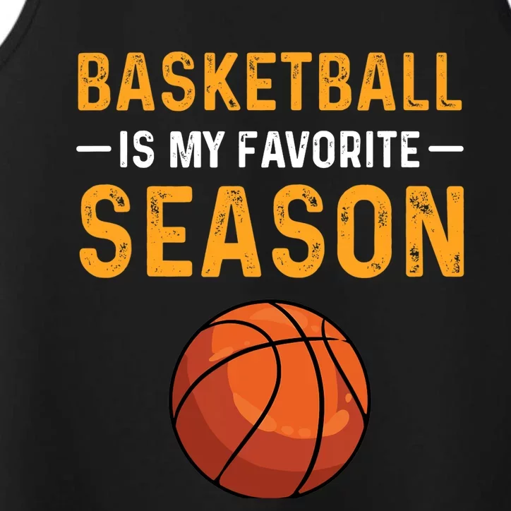 Basketball Is My Favorite Season Performance Tank